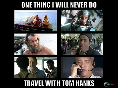 Geeknation Tom Hanks Tom Hanks Meme Humor