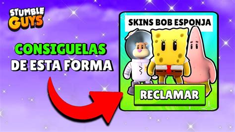 3 FORMAS Para CONSEGUIR LAS SKINS DE BOB ESPONJA En STUMBLE GUYS