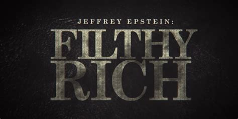 Netflixs Jeffrey Epstein Filthy Rich Docuseries Could Get More