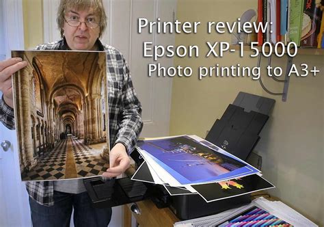 Video Epson Xp 15000 Printer Review A3 Photo Printer