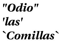 amalgamadeletras: Tipos de comillas en la programación de scripts