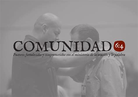 Comunidad 64 Pastores Fortalecidos Y Comprometidos Con El Ministerio