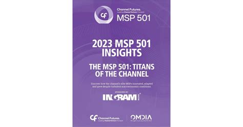 Top Managed Service Providers Msp 501 Insights Free Special Report