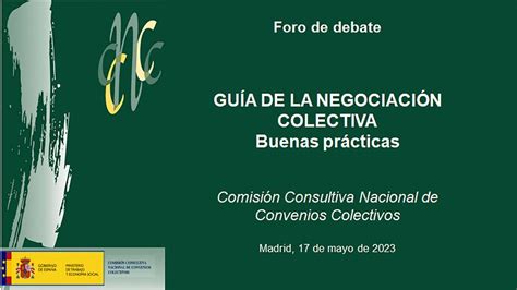 Foro De Debate Sobre Gu A De La Negociaci N Colectiva Buenas Pr Cticas