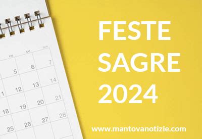 Calendario Feste Sagre Di Paese Mantova E Provincia Elenco