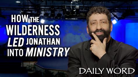 How The Wilderness Led Jonathan Into Ministry Jonathan Cahn Sermon