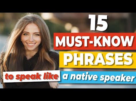 Unlock Fluent Conversations 15 Essential Phrases To Sound Like A