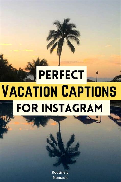 Perfect Vacation Captions For Instagram Vacation Captions Vacation