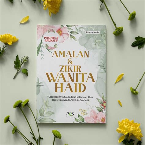 Practice And Remembrance Of Menstrual Women By Pustaka Quran Sunnah