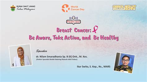 PODCAST OBROL SEHAT EP 8 Breast Cancer Be Aware Take Action And