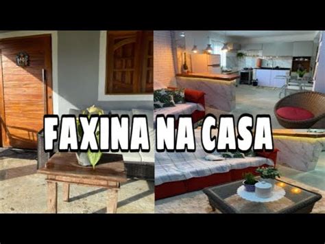 Faxina Na Casa Inteira Limpei E Organizei Tudo Youtube