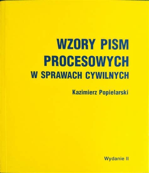 Wzory pism procesowych w sprawach cywilnych 13297347979 Książka Allegro