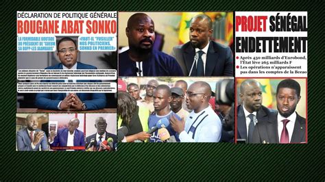 Bougane Demande A Fusiller Sonko Dpg Sonko Le Clash En Avant Projet