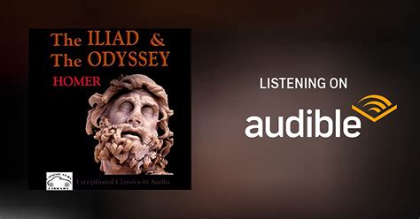 The Iliad And The Odyssey By Homer Audiobook