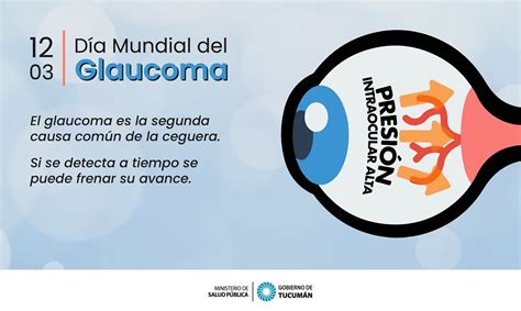 12 De Marzo Día Mundial Del Glaucoma Ministerio De Salud Pública De Tucumán