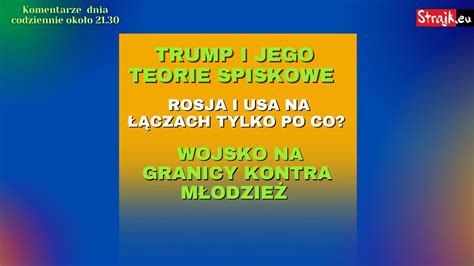 Komentarze Dnia Strajku Trump I Jego Teorie Spiskowe Rosja I USA Na