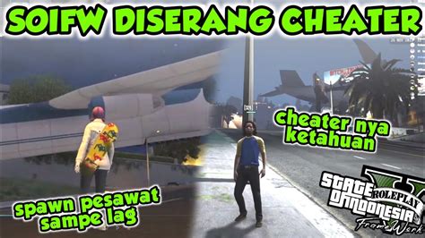 SOIFW DISERANG CHEATER DI SPAWN PESAWAT SAMPE NGELEG GTA V