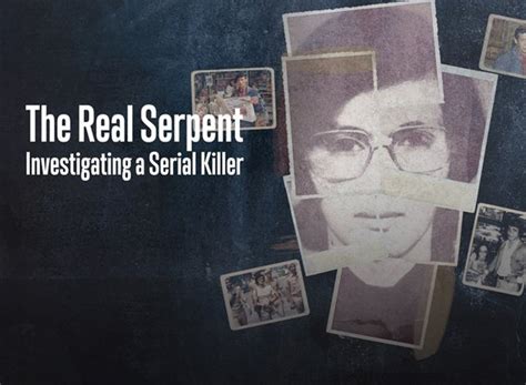 Real Serpent Investigating A Serial Killer Tv Show Air Dates And Track