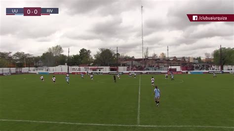 Fútbol Femenino UAI Urquiza 3 River Plate 2 YouTube