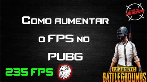 Como Aumentar O FPS No PUBG Como Melhorar O Desempenho No PUBG YouTube