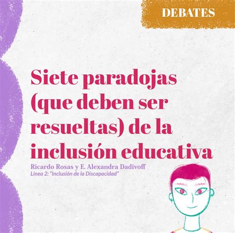 Paradojas En Educaci N Inclusiva Ideas Para Debatir Escuela Inclusiva