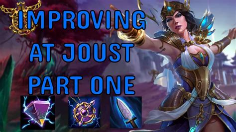 IMPROVING AT JOUST PART ONE Ranked Joust Smite YouTube