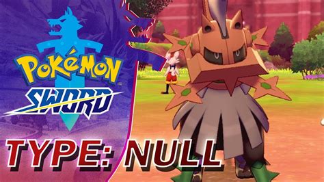 Pokemon Sword And Shield How To Get Type Null And Silvally Youtube