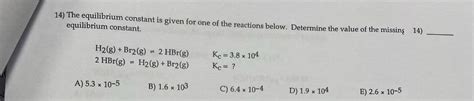 Answered 14 The Equilibrium Constant Is Given Bartleby