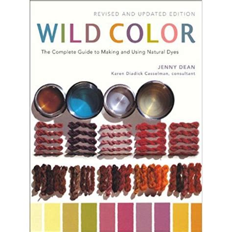 Wild Color, Revised and Updated Edition | The Woolery