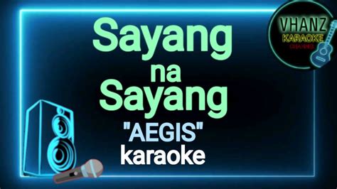 Sayang Na Sayang Byaegis Karaoke Version Youtube