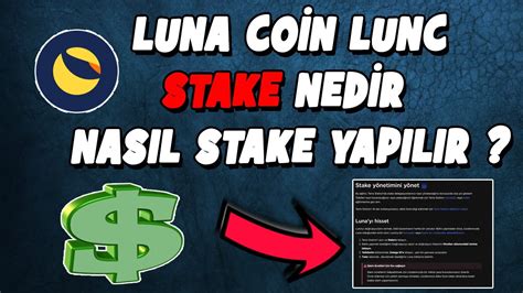 Luna Co N Lunc Stake Ned R Nasil Yapilir Luna Lunc Lunacoin