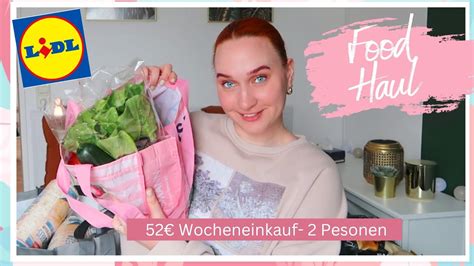 52 Wocheneinkauf Lidl FOOD HAUL für 2 Personen und Essensplan Juni