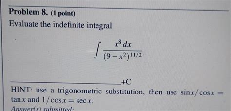 Solved Evaluate The Indefinite Integral X X Dx Chegg