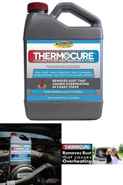 Thermocure Tc001 Coolant System Rust Remover 32 Oz By Evapo Rust Safely Remove Ebay