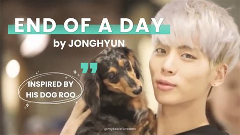 Jonghyun 종현 Featuring Roo End Of A Day 하루의 끝 English Lyrics Youtube