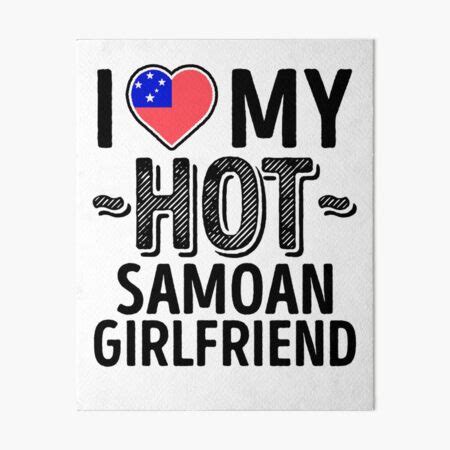I Love My HOT Samoan Girlfriend Cute Samoa Couples Romantic Love T Shirts Stickers Art