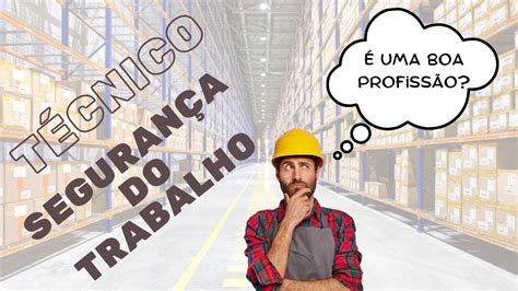Quanto Ganha Um Tecnico Em Segurança Do Trabalho Na Vale