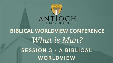 A Biblical Worldview Biblical Worldview Conference 2022 By Voddie Baucham Youtube