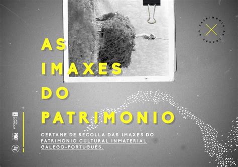 Certame De Recolla Das Imaxes Do Patrimonio Cultural Inmaterial Galego