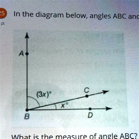 SOLVED In The Diagram Below Angles ABC And CBD Are Complementary