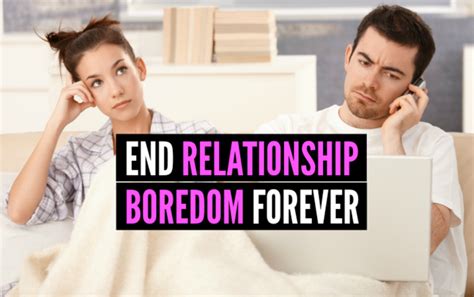 How To End Relationship Boredom