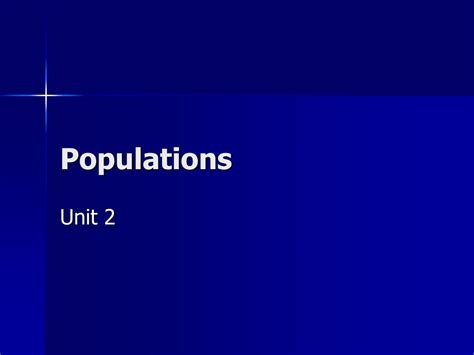 Ppt Populations Powerpoint Presentation Free Download Id 632390