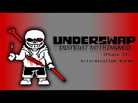 Underswap Distrust Nothingness Ost Phase Determination Karma