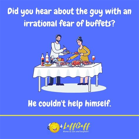 Funny Buffet Fear Joke LaffGaff Home Of Laughter