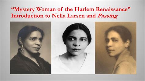 Ppt Mystery Woman Of The Harlem Renaissance” Introduction To Nella