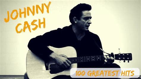 ♡♥johnny Cash 100 Greatest Hits Click On Full Screen In Lower Right