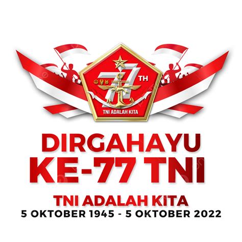 인사말 텍스트 Dirgahayu Tni 2022 로고 Resmi Hut Ke 77 헛 Tni 2022 로고 헛 Tni Ke