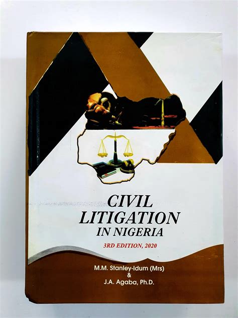 Civil Litigation In Nigeria Legalnaija