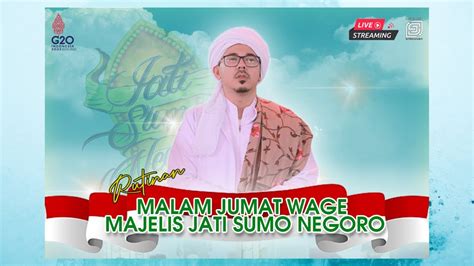 LIVE RUTINAN WAGENAN MAJELIS JATI SUMO NEGORO 3 NOVEMBER 2022 YouTube