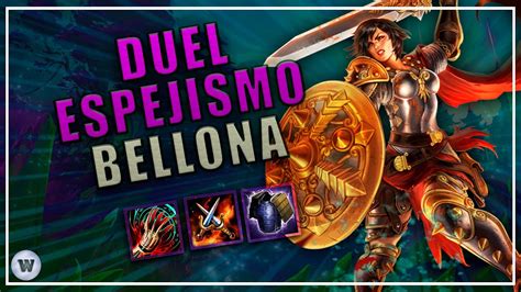 Bellona Superioridad Clara Smite Duel Espejismo S Smite